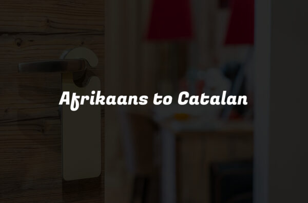 Afrikaans to Catalan