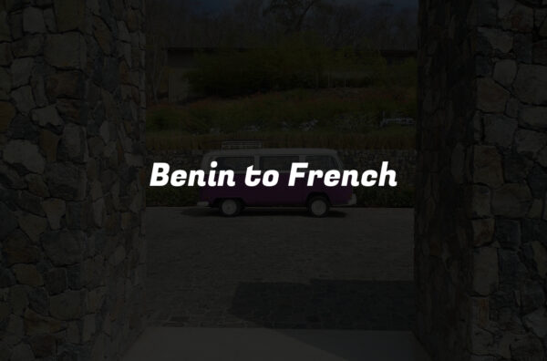 Benin to French