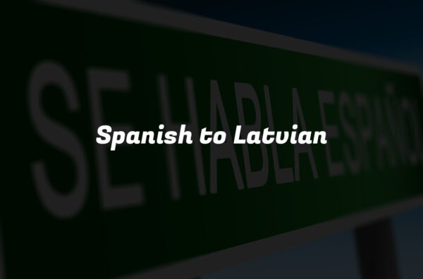 Spanish to Latvian
