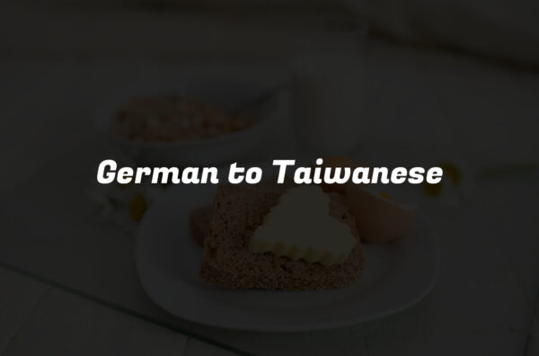 German to Taiwanese