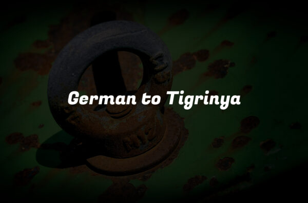 German to Tigrinya