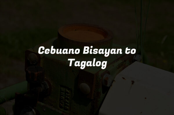 Cebuano Bisayan to Tagalog