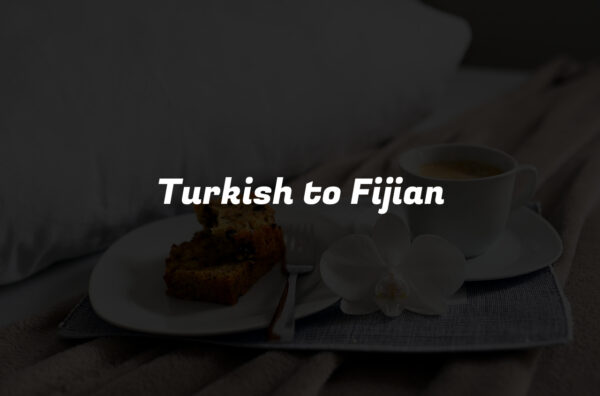 Turkish to Fijian