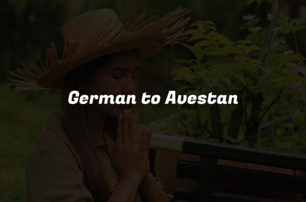 German to Avestan
