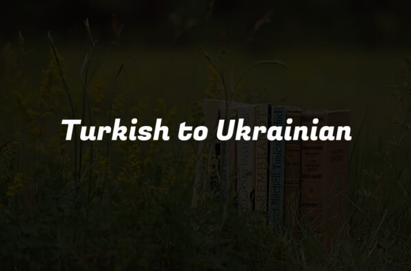 Turkish to Ukrainian