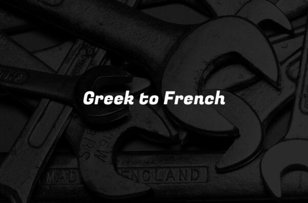 Greek to French
