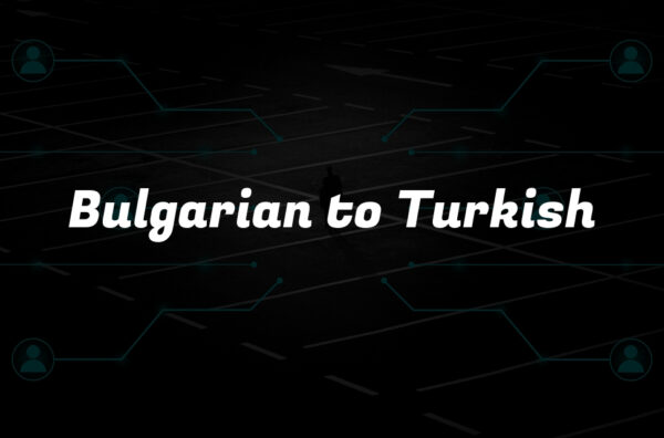 Bulgarian to Turkish