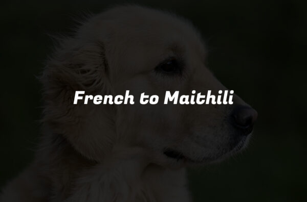 French to Maithili