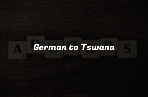 German to Tswana