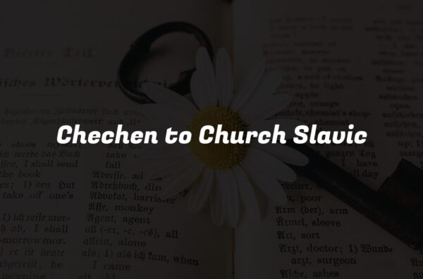 Chechen to Church Slavic