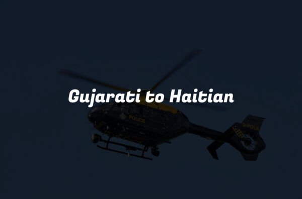 Gujarati to Haitian