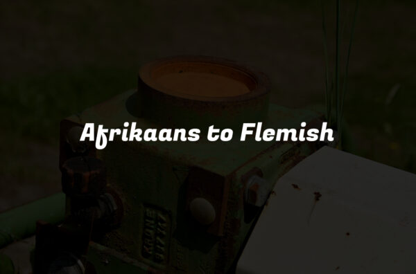 Afrikaans to Flemish