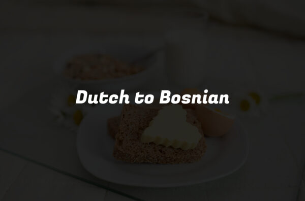 Dutch to Bosnian