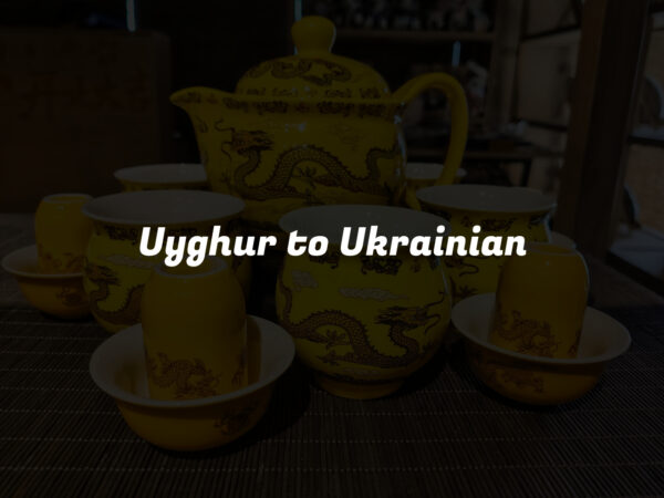 Uyghur to Ukrainian
