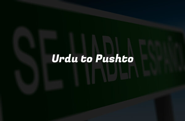 Urdu to Pushto