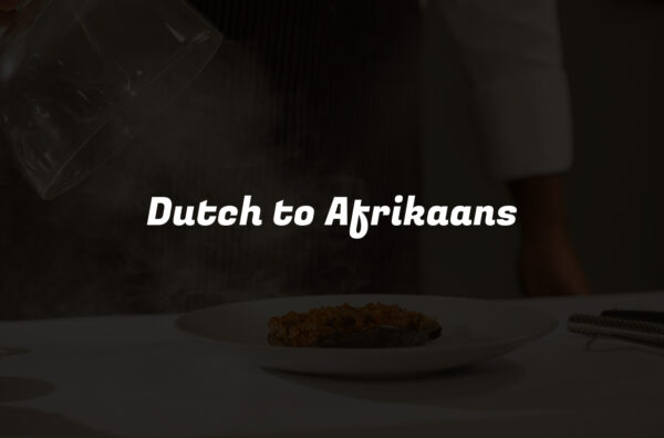 Dutch to Afrikaans