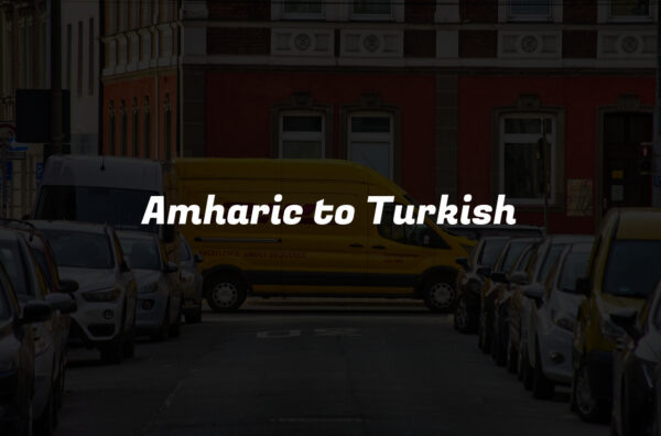 Amharic to Turkish