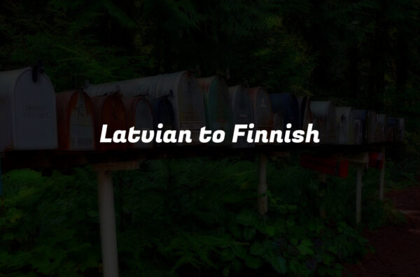 Latvian to Finnish
