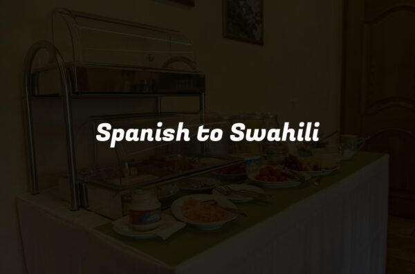 Spanish to Swahili