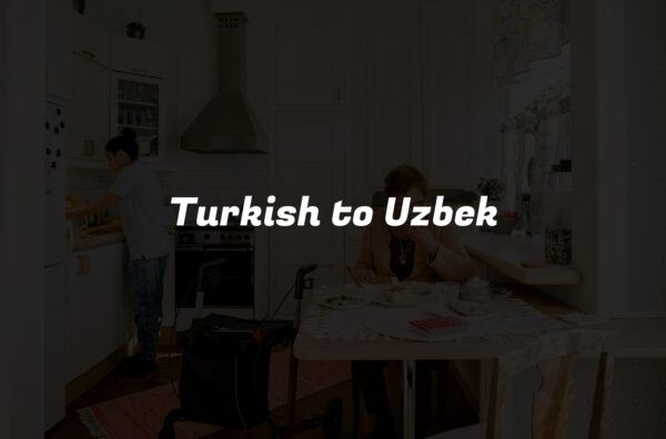 Turkish to Uzbek